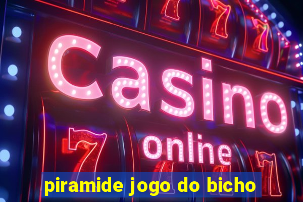 piramide jogo do bicho